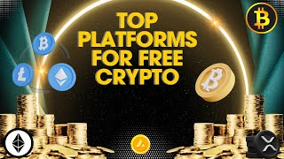 Top Platforms for Free Crypto  How to Get Free XRP