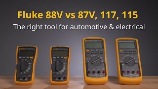 Fluke 88V vs 87V, 117, 115 | The Right Tool for Automotive & Electrical