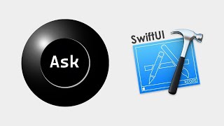 Develop Magic 8 Ball in Xcode using SwiftUI
