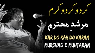 Kar Do Kar Do Karam Murshad E Mohtaram (Qawali) Ustad Nusrat Fateh Ali Khan Qawali | Legeng NFAK