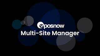 Epos Now - Multi-Site Manager