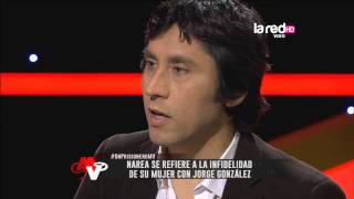 Claudio Narea se refiere a la infidelidad de su mujer con Jorge González