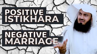 Why did my marriage end when Istikhara was positive? - Mufti Menk