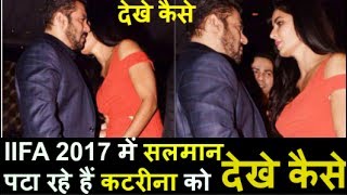 देखे कैसे IIFA 2017 में कटरीना को पटा रहे हैं सलमान SALMA KARTINA