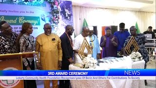 Lebarty Health Foundation Honors Iyase of Benin and Others at 3rd Award Ceremony