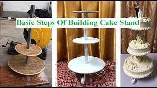 ขั้นตอนการทำฐานเค้กแต่งงาน 3 ชั้น แบบง่าย ๆ/Basic Steps Of Building 3 Tier Wedding Cake Stand