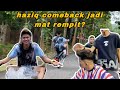 Aktiviti haziq di perlis..Haziq comeback main motor?....