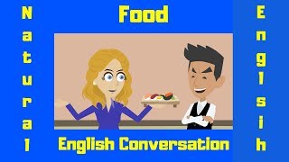Food | Talking about Food | Beginner English | A Conversation about Food