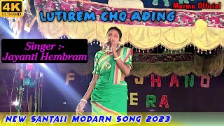 Lutirem Cho Ading || Jayanti Hembram || New Santali Modarn Song 2023 || Murmu Official