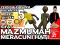 SIFAT MAZMUMAH MERACUNI HATI | PENDIDIKAN ISLAM | TINGKATAN 5 | KSSM | BIDANG AKHLAK | PELAJARAN 21