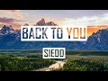 Siedd - Back To You  I Lyric Video