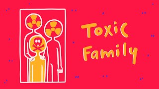 7 Signs of a Toxic Family