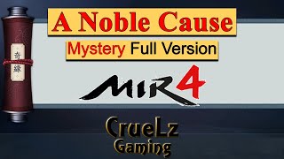 A Noble Cause Mir4 Mystery Mission Full