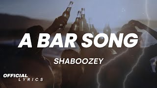 Shaboozey - A Bar Song [Tipsy] (Lyrics)