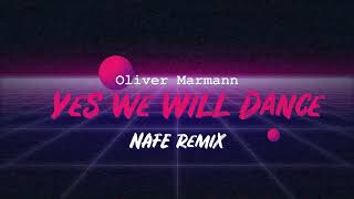 Preview Snippet - Oliver Marmann - Yes We Will Dance (NAFE Remix)