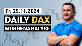 DAX ist weiter Long! | Meine DAX Morgenanalyse am 29.11.2024 | Florian Kasischke