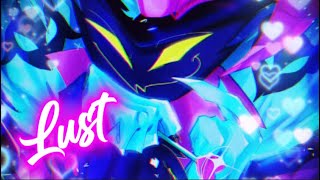 Nightcore - Lust (Asmodeus, Helluva Boss) Deeper Version 💙