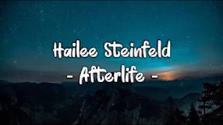 Hailee Steinfeld - Afterlife ( Lyrics )