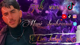 Hani Bouhraoua _ Live mariage kabyle 2024_2025 Succès￼