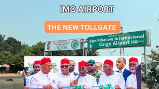 The New Sam Mbakwe International Cargo Airport Toll Gate