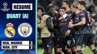 Résumé : Real Madrid 3-3 Manchester City - Ligue des champions (quart de finale