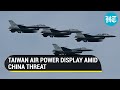 Watch how Taiwan flaunted U.S made upgraded F-16 aircraft amid Chinese invasion fears