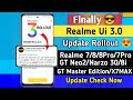 Finally! Realme Ui 3.0 Update Rollout 🤩 - Realme 7/8/8Pro/GT Neo2/7Pro/GT Master Update Kab