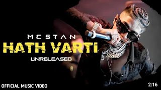 #MCStan Hath Varti ||Hath Varti New Unrealesed Rap || MC Stan New Rap || MC Stan New Rap Song||
