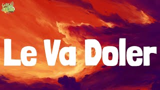 Le Va Doler - Grupo Frontera (Lyrics/Letra)