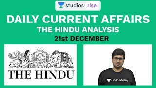 21st December | Daily Current Affairs | The Hindu Analysis For Mains And Prelims | UPSC 2020
