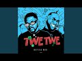 Twe Twe (Native Mix)