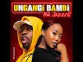 Ungangi Bambi (Amapiano) - Mr JazziQ Feat. Khanyisa | South Africa 2021