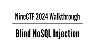 Exploiting a Blind NoSQL Injection - NiteCTF 2024