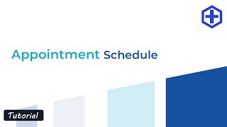 Appointment Schedule Tutorial