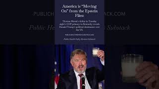 America is “Moving On” from the Epstein Files