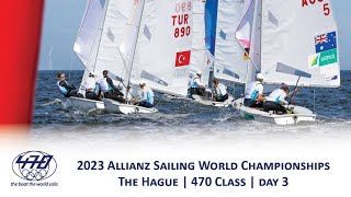 Highlights from 470 Class on Day 3 of the Allianz Sailing World Championships at The Hague