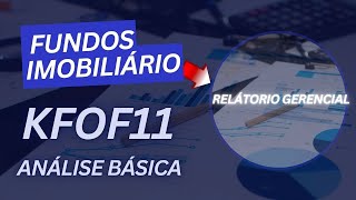 KFOF11 relatorio gerencial ta redendo quanto?#fiis #rendapassiva