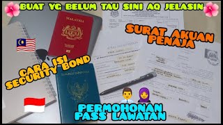 CARA ISI BORANG SECURITY BOND, SURAT AKUAN PENAJA, & PERMOHONAN PAS LAWATAN || Mayaridha~Malindo