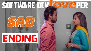 Sad Ending | The Software Devloveper | Shannu |