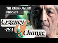 The Krishnamurti Podcast - Ep. 184 - Krishnamurti on Sensation