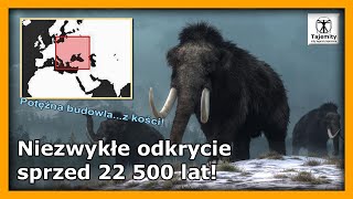 Niezwykłe odkrycie sprzed 22 500 lat!