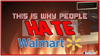 This is Why People Hate Walmart