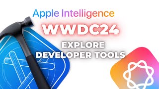 WWDC24 Highlights: Installing & Exploring Xcode 16 Beta, Predictive Code Completion and Frameworks
