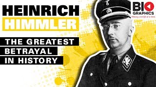 Heinrich Himmler: The Greatest Betrayal in History