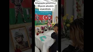 Esmira Günəş Göyçayda şəhid Elnur Əliyevin ailəsində