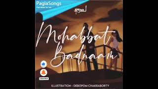new hindi song 2021 Mohabbat Badnaam song hindi gana