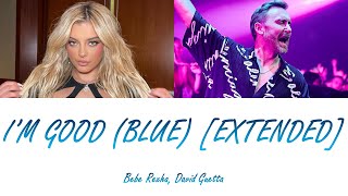 Bebe Rexha, David Guetta - I'm Good (Blue) [Extended] [Lyrics - Letra en español]