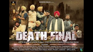 New Punjabi Film 2019 || Death Final || Kohinoor Khalsa