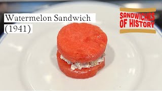 Watermelon Sandwich (1941) on Sandwiches of History⁣