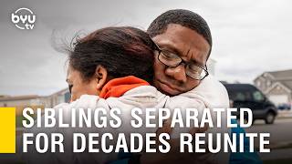 Man Finds Long Lost Sister | BYUtv